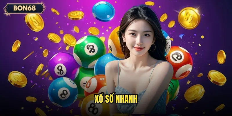 Xổ số nhanh Bon68 có phải là xu hướng giải trí mới nhất? 1 xổ số nhanh