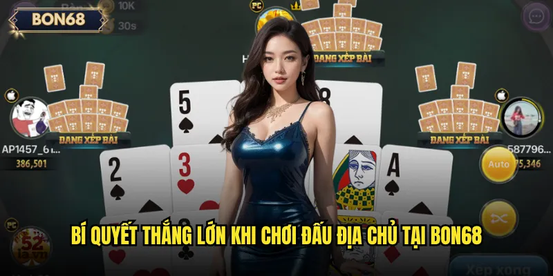 Đấu Địa Chủ Bon68 có thực sự là trò chơi chiến thuật hấp dẫn? 3 Bí quyết thắng lớn khi chơi Đấu Địa Chủ tại Bon68