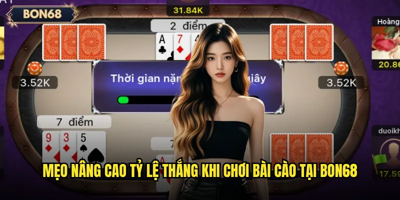 Bài cào Bon68 có phải là trò chơi may rủi dễ thắng? 3 Mẹo nâng cao tỷ lệ thắng khi chơi Bài cào tại Bon68