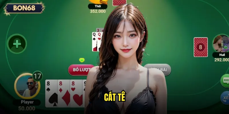 Cát Tê Bon68 có đủ hấp dẫn để thử sức không? 7 Cát Tê